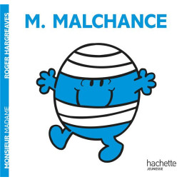 Monsieur Malchance