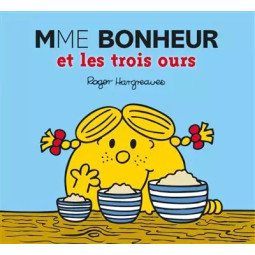 MADAME BONHEUR ET LES 3 OURS