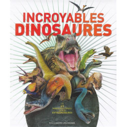 Incroyables dinosaures