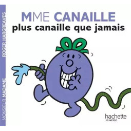 MME CANAILLE PLUS CANAILLE...