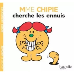 MME CHIPIE CHERCHE LES ENNUIS