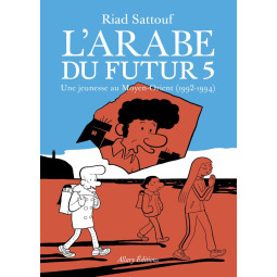 ARABE DU FUTUR VOL 5