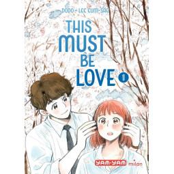 This must be love Tome 1