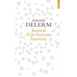 JOURNAL D'UN HOMME HEUREUX
