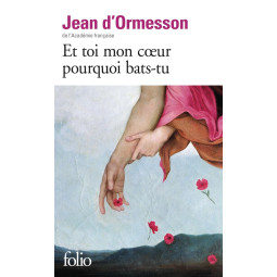 ET TOI MON COEUR POURQUOI...