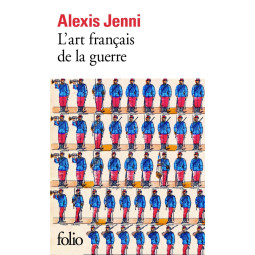 L'ART FRANCAIS DE LA GUERRE