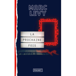 La prochaine fois