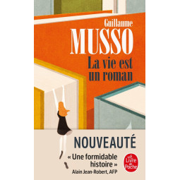  LA VIE EST UN ROMAN MUSSO-G