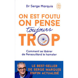 ON EST FOUTU ON PENSE...