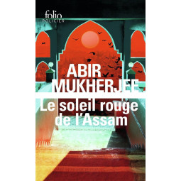 LE SOLEIL ROUGE DE L'ASSAM