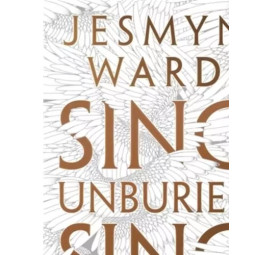 Sing, Unburied, Sing