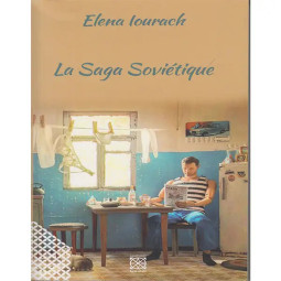 LA SAGA SOVIETIQUE