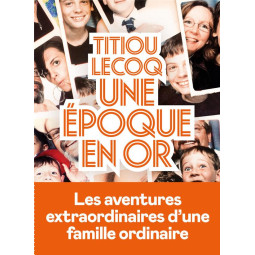 UNE EPOQUE EN OR...
