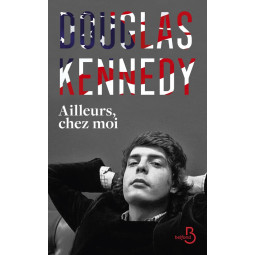 AILLEURS, CHEZ MOI