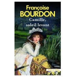 CAMILLE, SOLEIL LEVANT...