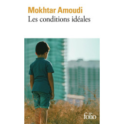 Les conditions idéales