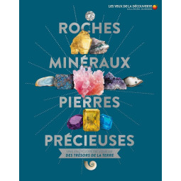 ROCHES, MINERAUX, PIERRES...