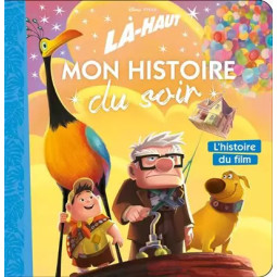 LA-HAUT - MON HISTOIRE DU...