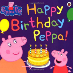 PEPPA PIG: HAPPY BIRTHDAY...