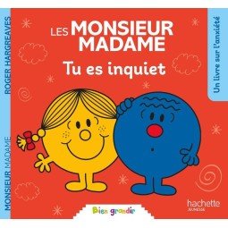 Tu es inquiet