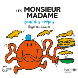 Les Monsieur Madame font...