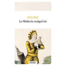 LE MEDECIN MALGRE LUI...