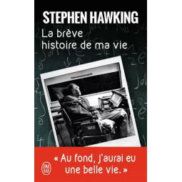 LA BREVE HISTOIRE DE MA VIE