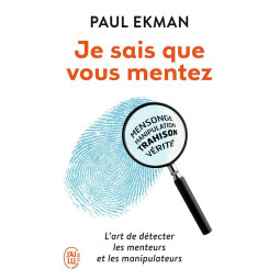 JE SAIS QUE VOUS MENTEZ