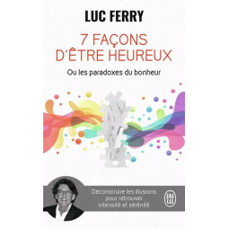 7 FACONS D'ETRE HEUREUX