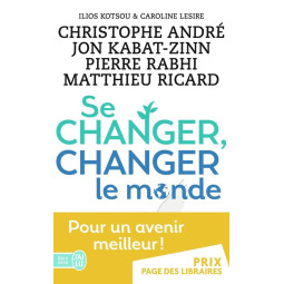 SE CHANGER, CHANGER LE MONDE