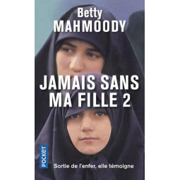 JAMAIS SANS MA FILLE - TOME 2