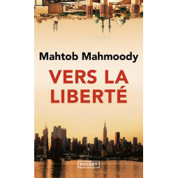 VERS LA LIBERTE