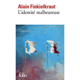 L'IDENTITE MALHEUREUSE