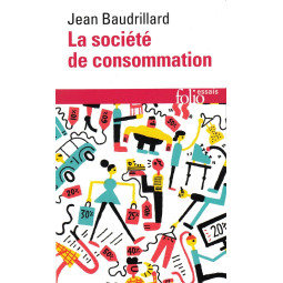 LA SOCIETE DE CONSOMMATION,...