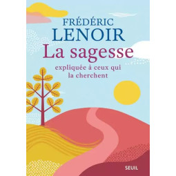 LA SAGESSE EXPLIQUÉE À CEUX...