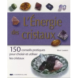 L'ENERGIE DES CRISTAUX...