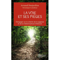 LA VOIE ET SES PIEGES