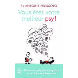 VOUS ETES VOTRE MEILLEUR PSY