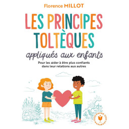Les principes toltèques...