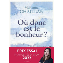 OU DONC EST LE BONHEUR