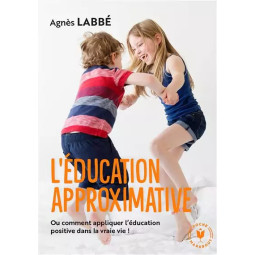 L'EDUCATION APPROXIMATIVE