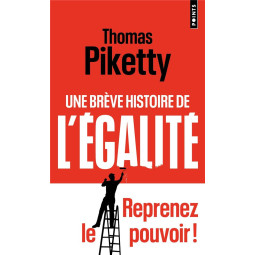 UNE BREVE HISTOIRE DE L'EGALIT