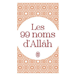 LES 99 NOMS D'ALLAH