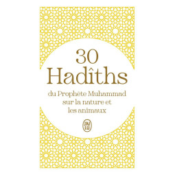 30 HADITHS DU PROPHETE...