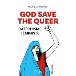 GOD SAVE THE QUEER -...