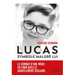 LUCAS. SYMBOLE MALGRE LUI
