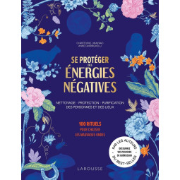 SE PROTEGER DES ENERGIES...