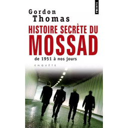 HISTOIRE SECRÈTE DU MOSSAD....