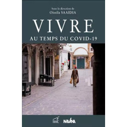 VIVRE AU TEMPS DU COVID 19