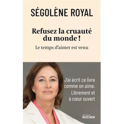 REFUSEZ LA CRUAUTE DU MONDE !